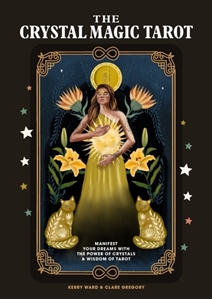 Bild på Crystal Magic Tarot - Manifest your dreams with the power of crystals and w