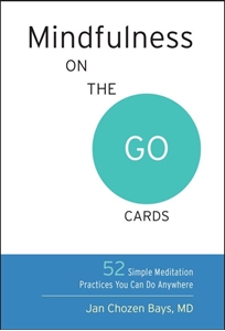 Bild på Mindfulness on the go cards - 52 simple meditation practices you can do any