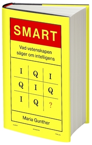 Bild på Smart : vad vetenskapen säger om intelligens