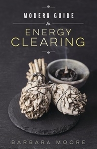 Bild på Modern Guide to Energy Clearing