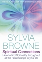 Bild på Spiritual Connections : How To Find Spirituality Throughout All The Relationships In Your Life