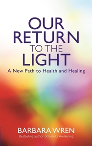 Bild på Our return to the light - a new path to health and healing