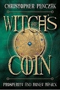 Bild på The Witch's Coin: Prosperity and Money Magick