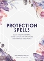 Bild på Protection spells - clear negative energy, banish unhealthy influences, and