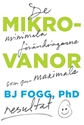 Bild på Mikrovanor : de minimala förändringarna som ger maximala resultat