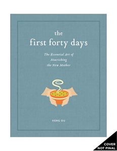 Bild på First forty days, the - the essential art of nourishing the new mother