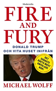 Bild på Fire and Fury: Donald Trump och Vita huset inifrån