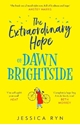 Bild på The Extraordinary Hope of Dawn Brightside