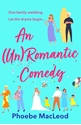 Bild på An (Un)Romantic Comedy