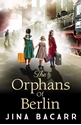 Bild på The Orphans of Berlin