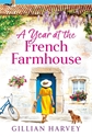 Bild på A Year at the French Farmhouse