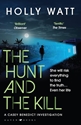 Bild på The Hunt and the Kill: save millions of lives... or save those you love most