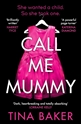 Bild på Call Me Mummy: the #1 ebook bestseller