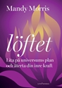 Bild på Löftet : lita på universums plan och återta din inre kraft