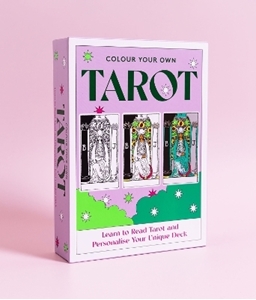 Bild på Colour Your Own Tarot - Learn to Read Tarot and Personalise Your Unique Dec