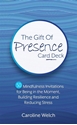 Bild på The Gift of Presence Card Deck