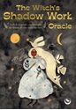 Bild på The Witch's Shadow Work Oracle: 40 cards for wandering through the forest of your subconscious