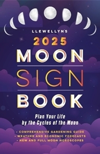 Bild på Llewellyn's 2025 Moon Sign Book: Plan Your Life by the Cycles of the Moon