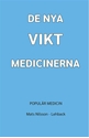 Bild på DE NYA VIKTMEDICINERNA